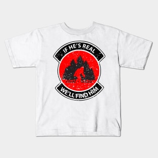 If He's Real We'll Find Him Big Foot SAR Kids T-Shirt